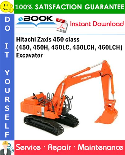 Hitachi Zaxis 450 450h 450lc 450lch 460lch Excavator Service Repair Manual Instant Download