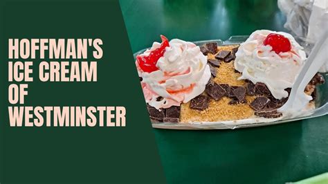 Hoffmans Ice Cream Westminster: A Sweet Slice of Heaven