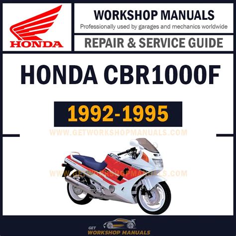 Honda 1992 1995 Cbr1000f Motorcycle Workshop Repair Service Manual 10102 Quality