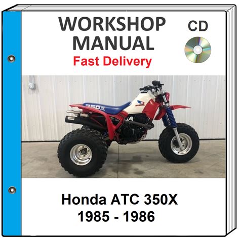 Honda Atc 350x Complete Workshop Repair Manual 1985 1986