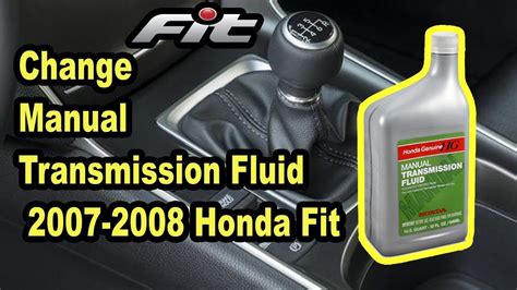 Honda Fit Manual Transmission Fluid Replacement