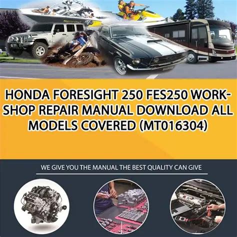 Honda Foresight 250 Fes250 Service Repair Manual Pdf