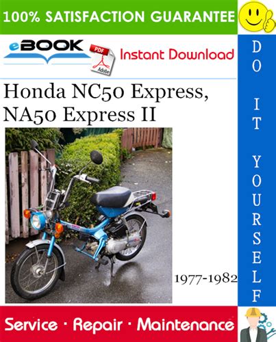 Honda Nc50 Express Na50 Express Ii Full Service Repair Manual 1977 1982