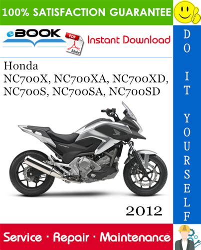 Honda Nc700s Nc700sa Nc700sd Full Service Repair Manual 2012 Onwards