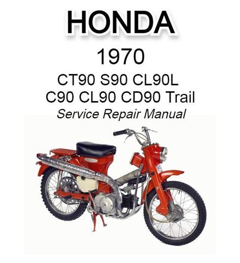 Honda S90 Cl90 Cl90l C90 Cd90 Ct90 Scooter Full Service Repair Manual