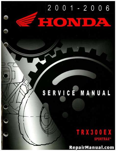 Honda Trx 300ex Service Manual Repair 2001 2006 Trx300ex