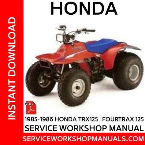 Honda Trx125 Trx125 Fourtrax 1985 1986 Factory Repair Manual