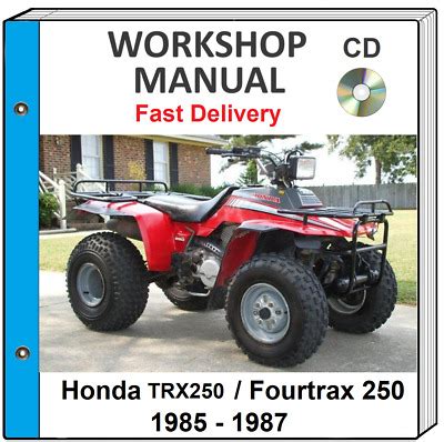 Honda Trx250 Fourtrax 250 1985 To 1987 Service Manual