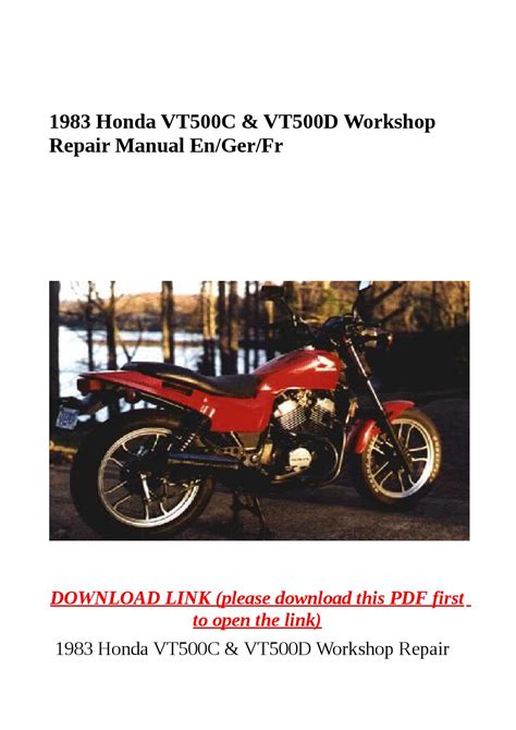 Honda Vt500c Service Repair Workshop Manual 1983 1985