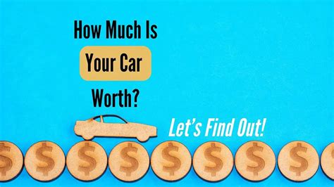 How Much Car Is Worth
