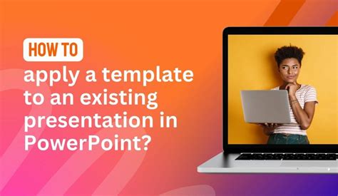 How To Apply Ppt Template To Existing Presentation