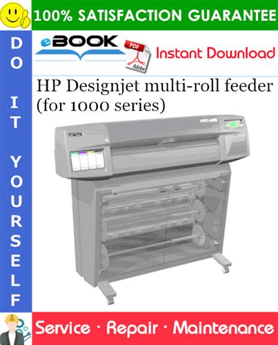 Hp Designjet Multi Roll Feeder For 1000 Series Service Repair Manual