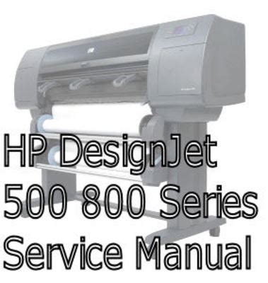 Hp Designjets 500 And 800 Series Service Parts Manual