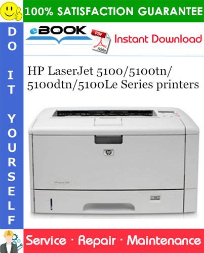 Hp Laserjet 5100 5100tn 5100dtn 5100le Series Printers Service Repair Manual