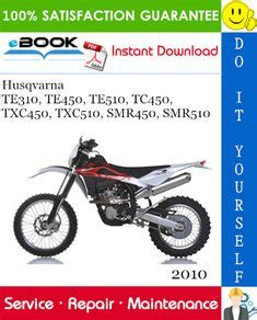 Husqvarna Te310 Te450 Te510 Service Repair Pdf Manual 2010 2011