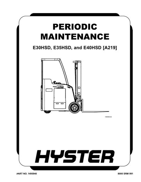 Hyster A219 E30hsd E35hsd E40hsd Forklift Service Repair Manual Parts Manual