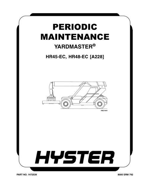 Hyster A228 Hr45 Ec Hr48 Ec Yard Master Forklift Service Repair Manual Parts Manual