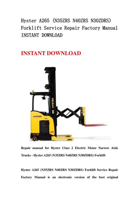 Hyster A265 N35zrs N40zrs N30zdrs Forklift Service Repair Factory Manual Instant Download