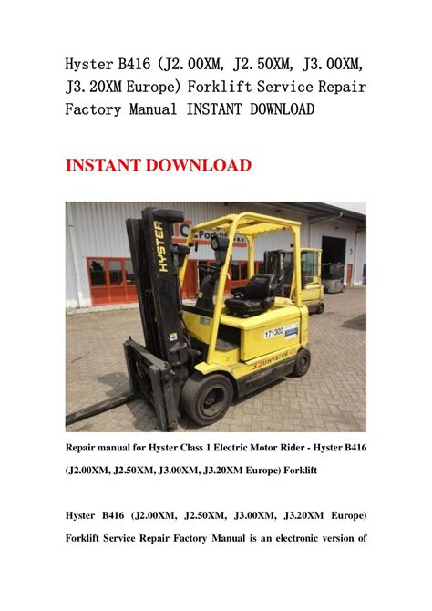 Hyster B416 J2 00xm J2 50xm J3 00xm J3 20xm Europe Forklift Service Repair Factory Manual Instant Download