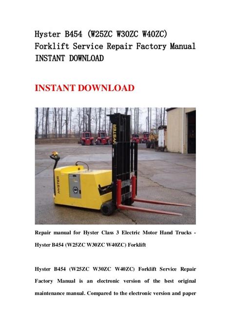 Hyster B454 W25zc W30zc W40zc Forklift Service Repair Factory Manual Instant Download