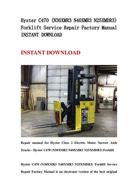 Hyster C470 N30xmr3 N40xmr3 N25xmdr3 Forklift Service Repair Factory Manual Instant Download