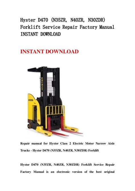 Hyster D470 N35zr N40zr N30zdr Forklift Service Repair Factory Manual Instant Download