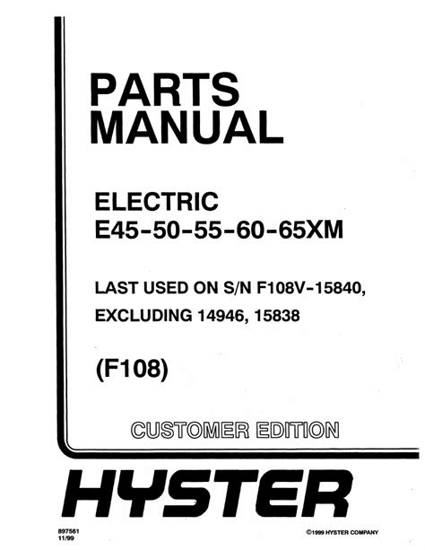 Hyster E45xm E50xm E55xm E60xm E65xm Electric Forklift Service Repair Manual Parts Manual Download F108