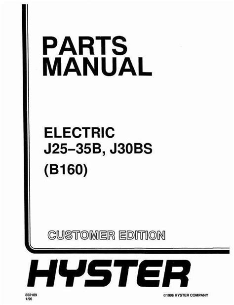 Hyster J25b J35b J30bs Electric Forklift Service Repair Manual Parts Manual Download B160