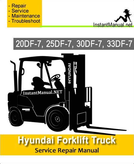 Hyundai 20df 25df 30df 33df Forklift Truck Workshop Service Repair Manual Download