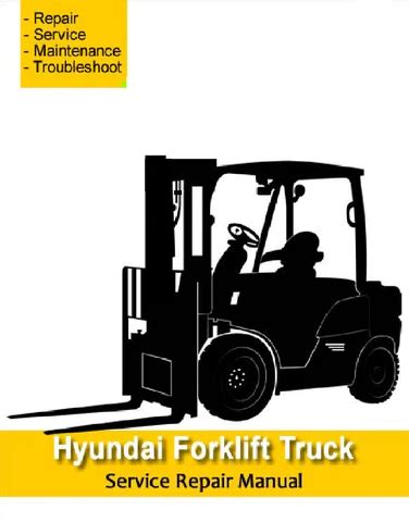 Hyundai 35d 40d 45d 7e 50d 7ae Forklift Truck Service Repair Manual Download