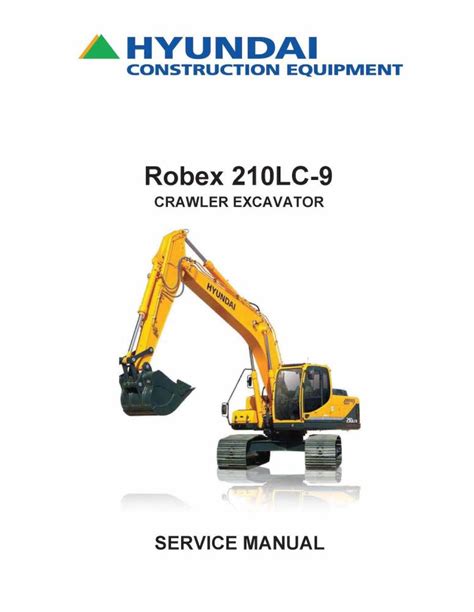 Hyundai Crawler Excavator R210lc 9 Service Repair Manual