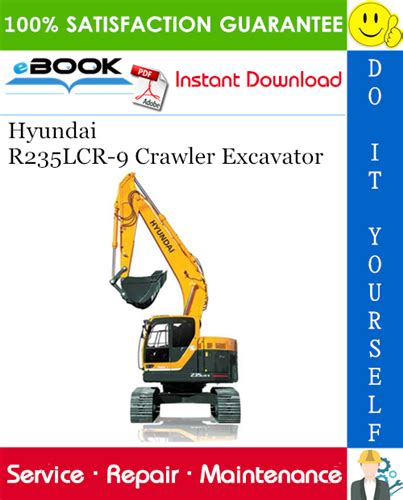 Hyundai Crawler Excavator R235lcr 9 Service Repair Manual