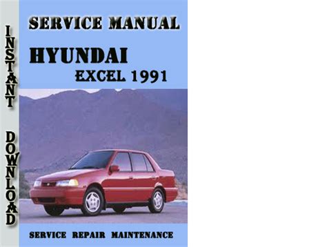 Hyundai Excel 1991 Factory Service Repair Manual