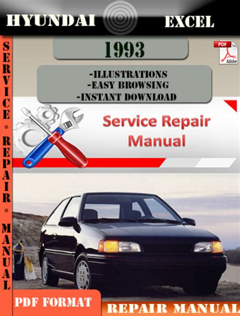 Hyundai Excel Manual Service Repair Maintenance Download