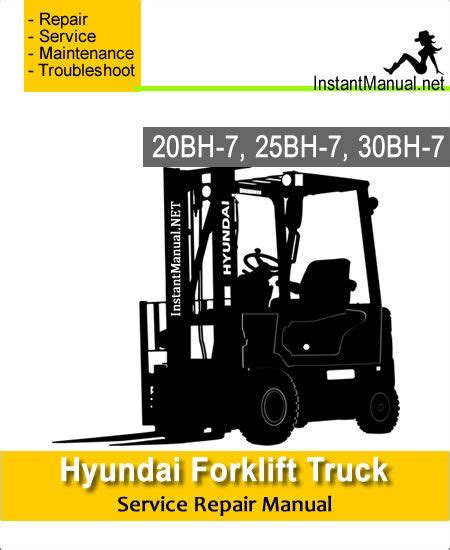 Hyundai Forklift Truck 20bh 25bh 30bh 7 Service Repair Manual Download