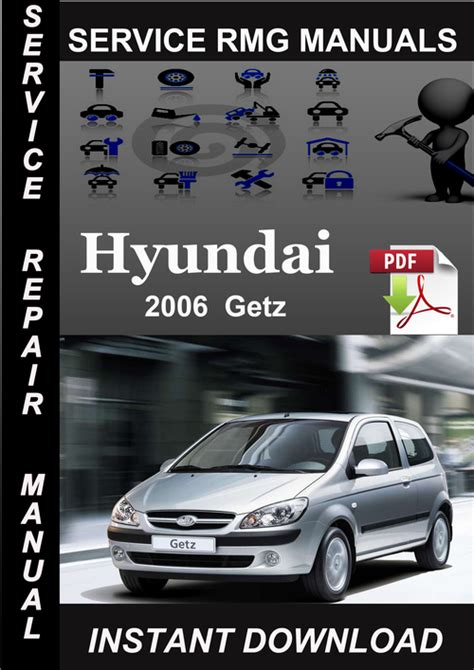 Hyundai Getz 2006 Factory Service Repair Manual