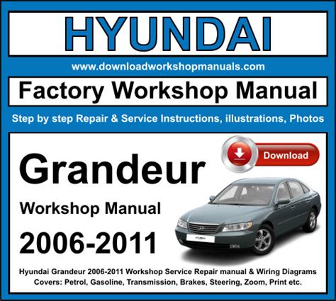 Hyundai Grandeur 2006 2010 Service And Repair Manual