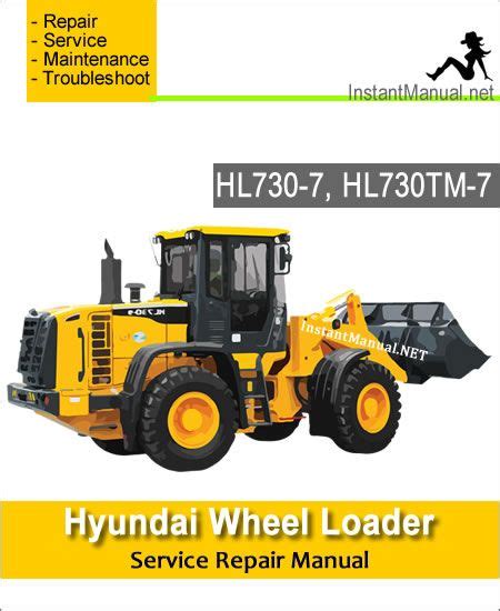 Hyundai Hl730 7 Hl730tm 7 Wheel Loader Factory Service Repair Manual Instant Download