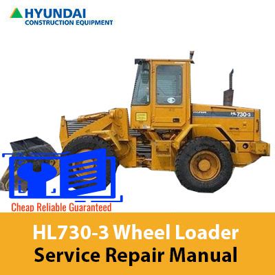 Hyundai Hl730 7a Hl730tm 7a Wheel Loader Service Manual Operating Manual Collection Of 3 Files