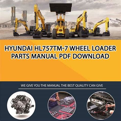 Hyundai Hl757tm 7 Wheel Loader Workshop Service Repair Manual Download