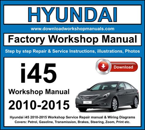 Hyundai I45 Yf 2010 2013 Workshop Service Manual