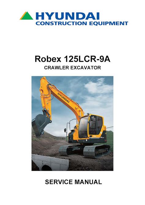 Hyundai R125lcr 9a Crawler Excavator Service Repair Workshop Manual Download