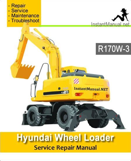 Hyundai R170w 3 Wheel Excavator Factory Service Repair Manual Instant Download