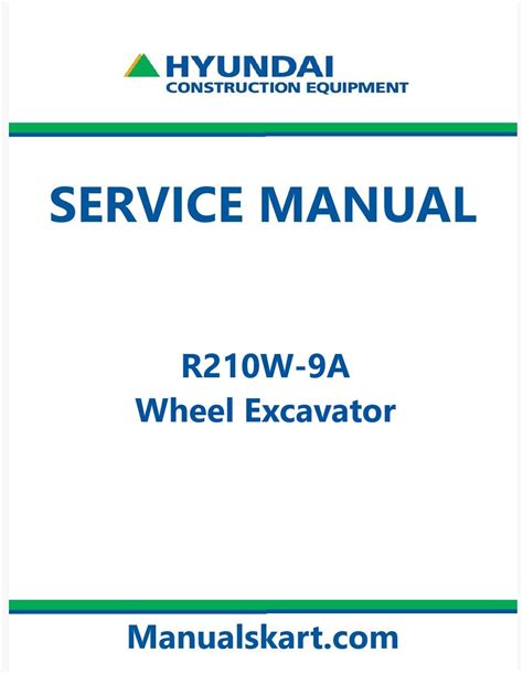 Hyundai R210w 9 Wheel Excavator Factory Service Repair Manual Instant Download