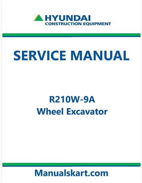 Hyundai R210w 9a Wheel Excavator Service Repair Workshop Manual Download