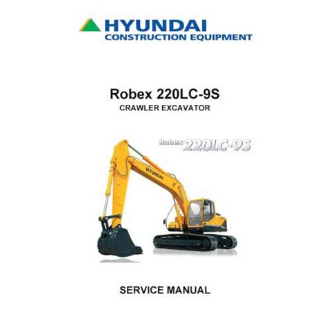 Hyundai R220lc 9s Crawler Excavator Service Repair Manual Download