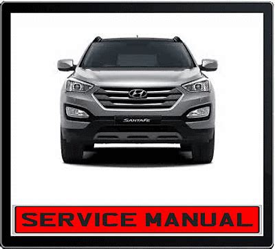 Hyundai Santa Fe Dm 2013 2014 Workshop Service Manual