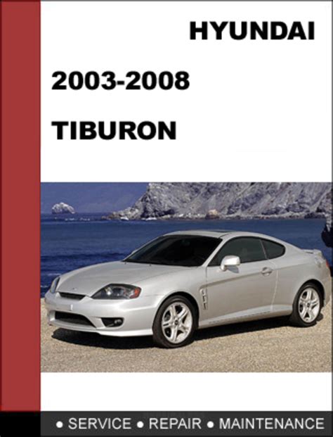 Hyundai Tiburon 2003 Oem Service Repair Manual Download