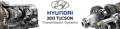 Hyundai Tucson Diesel Manual Transmission