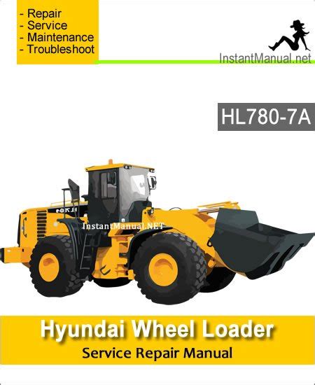 Hyundai Wheel Loader Hl780 7a Service Manual